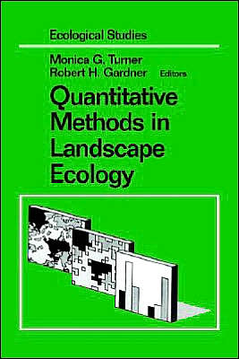 Quantitative Methods in Landscape Ecology: The Analysis and Interpretation of Landscape Heterogeneity