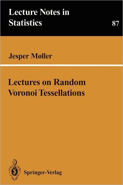 Lectures on Random Voronoi Tessellations