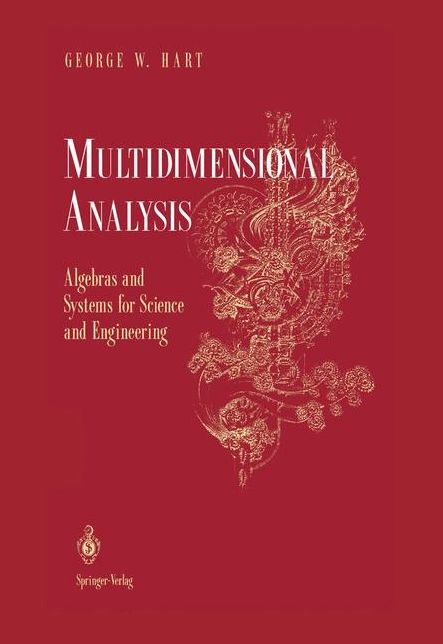 Multidimensional Analysis: Algebras and Systems for Science and Engineering