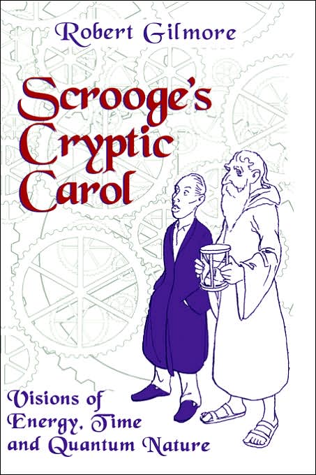 Scrooge's Cryptic Carol: Visions of Energy, Time, and Quantum Nature