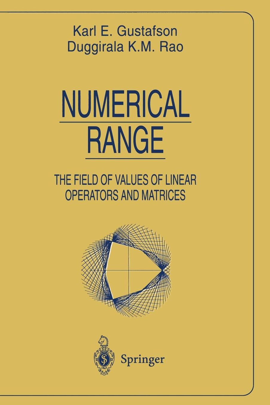 Numerical Range: The Field of Values of Linear Operators and Matrices