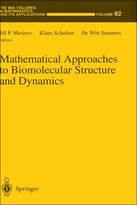 Mathematical Approaches to Biomolecular Structure and Dynamics
