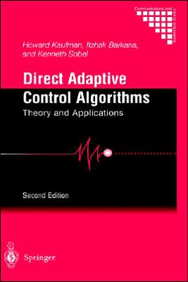 Direct Adaptive Control Algorithms: Theory and Applications