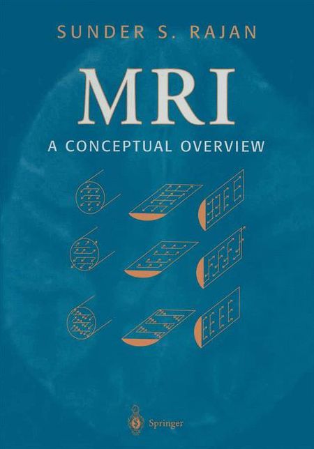 MRI: A Conceptual Overview