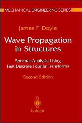 Wave Propagation in Structures: Spectral Analysis Using Fast Discrete Fourier Transforms