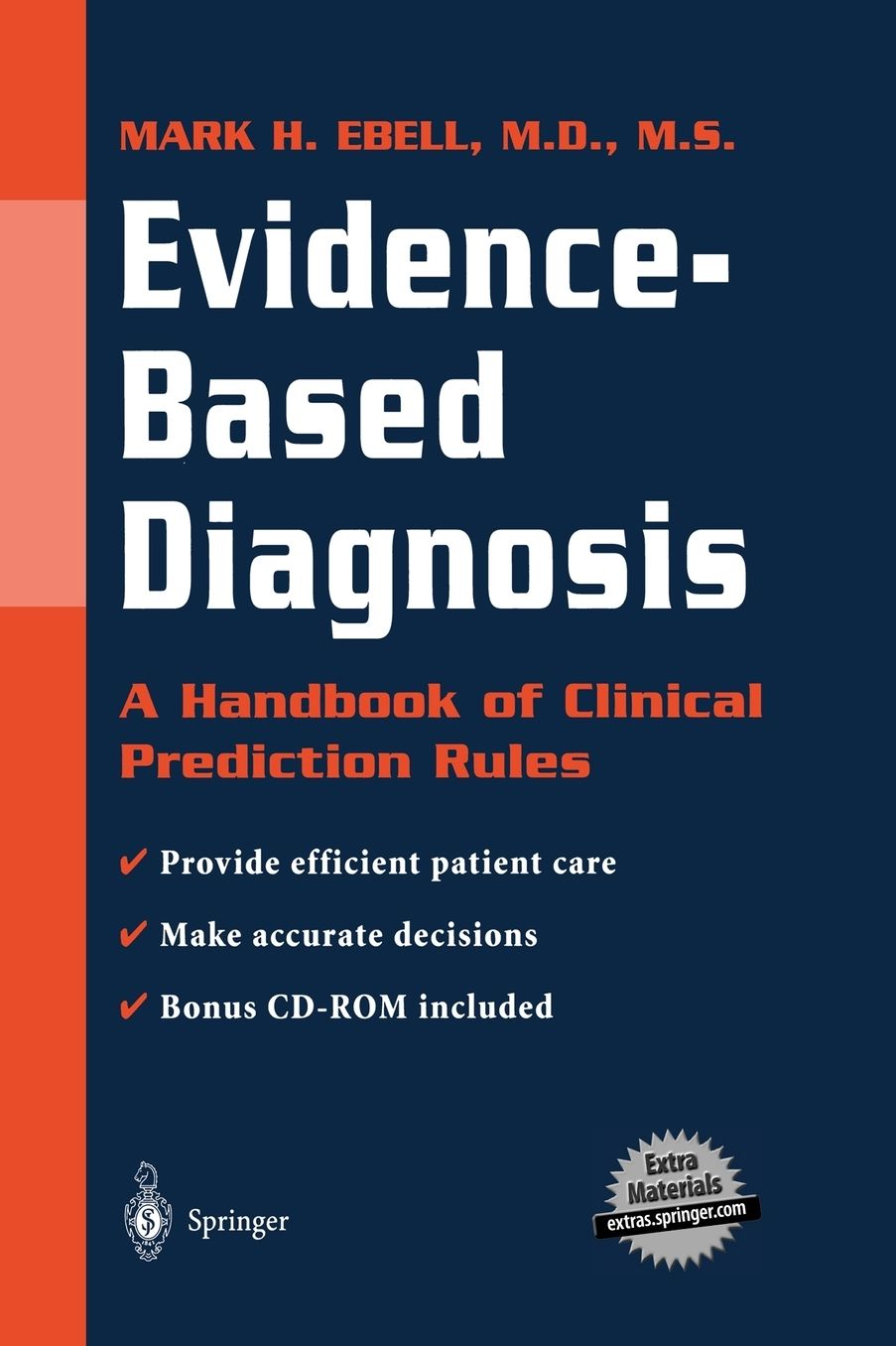 Evidence-Based Diagnosis: A Handbook of Clinical Prediction Rules