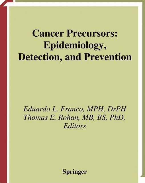 Cancer Precursors: Epidemiology, Detection, and Prevention