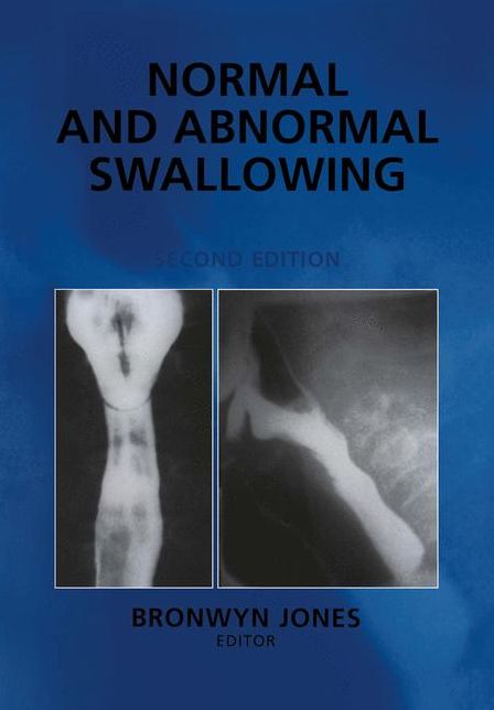 Normal and Abnormal Swallowing: Imaging in Diagnosis and Therapy