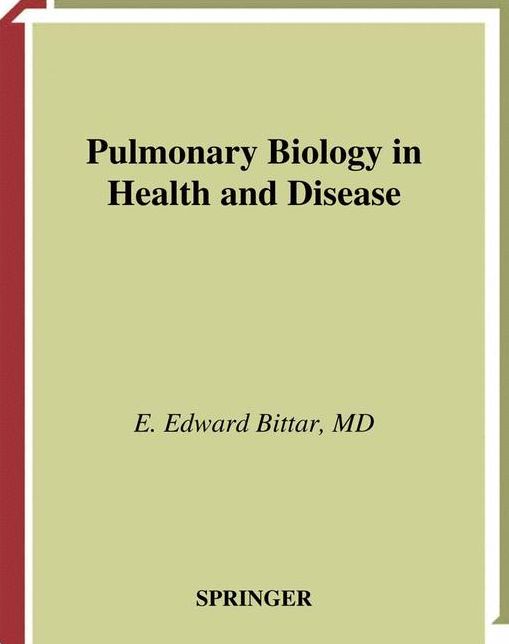 Pulmonary Biology in Health and Disease
