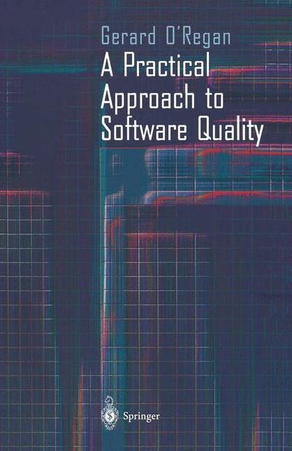 A Practical Approach to Software Quality