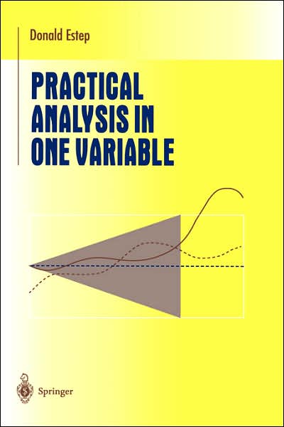 Practical Analysis in One Variable