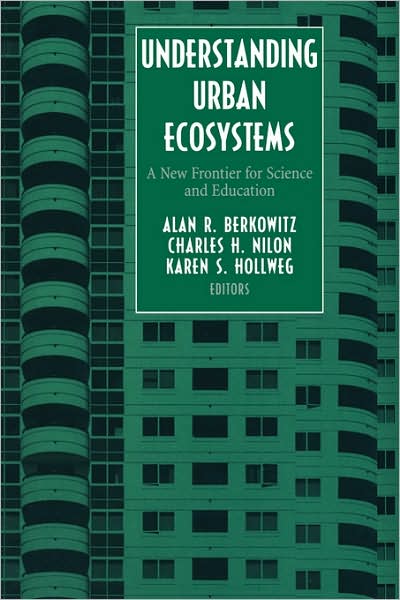 Understanding Urban Ecosystems: A New Frontier for Science and Education