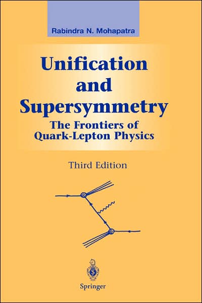 Unification and Supersymmetry: The Frontiers of Quark-Lepton Physics