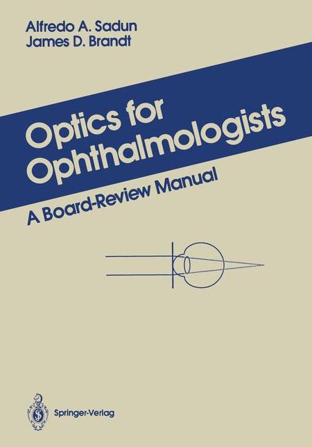 Optics for Ophthalmologists: A Board-Review Manual