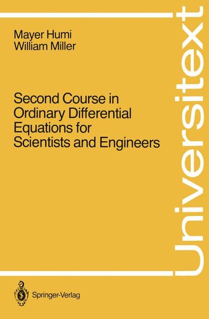 Second Course in Ordinary Differential Equations for Scientists and Engineers