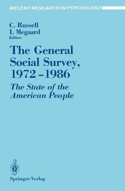 The General Social Survey, 1972-1986: The State of the American People