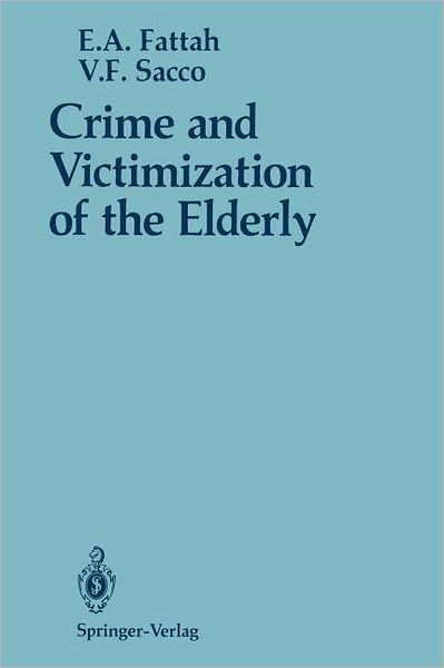 Crime and Victimization of the Elderly