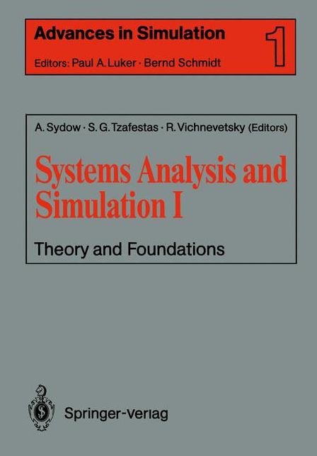 Systems Analysis and Simulation I: Theory and Foundations