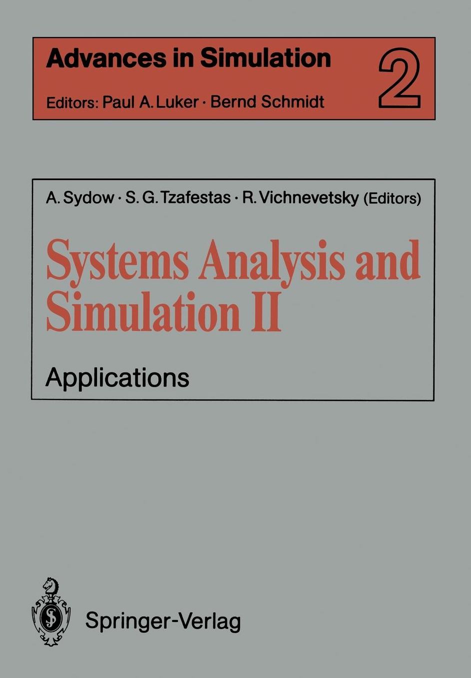 Systems Analysis and Simulation II: Applications Proceedings of the International Symposium held in Berlin, September 12-16, 1988