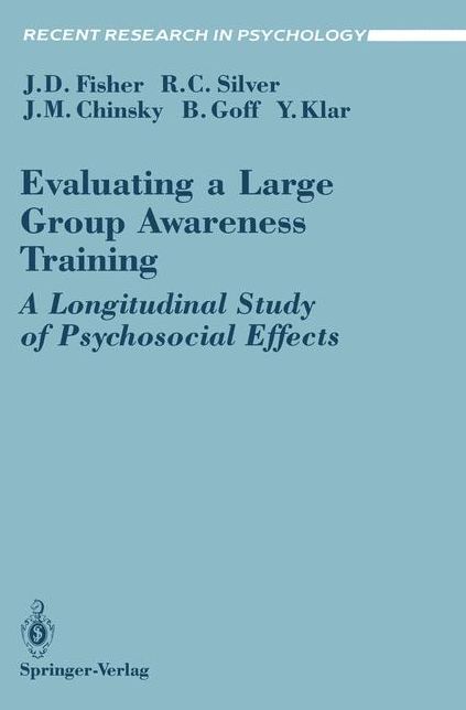 Evaluating a Large Group Awareness Training: A Longitudinal Study of Psychosocial Effects