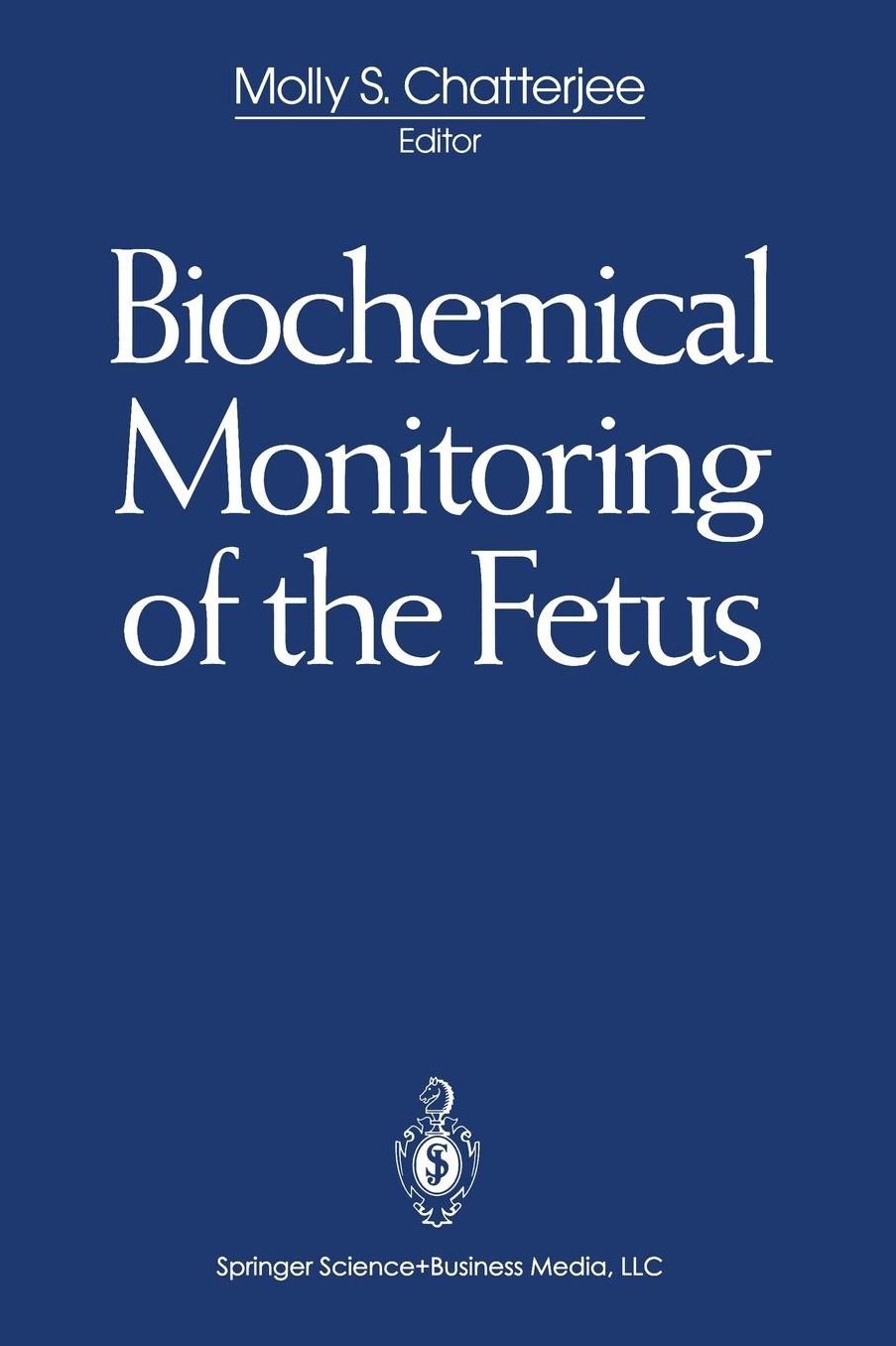 Biochemical Monitoring of the Fetus