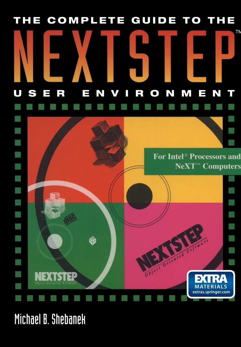 The Complete Guide to the NEXTSTEP User Environment