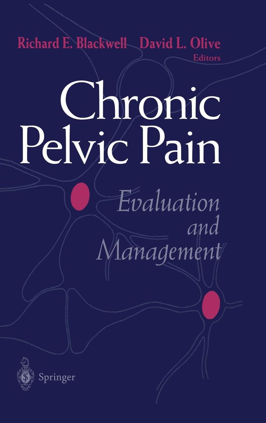 Chronic Pelvic Pain: Evaluation and Management