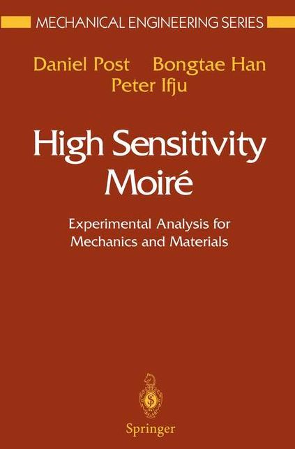 High Sensitivity Moiré: Experimental Analysis for Mechanics and Materials