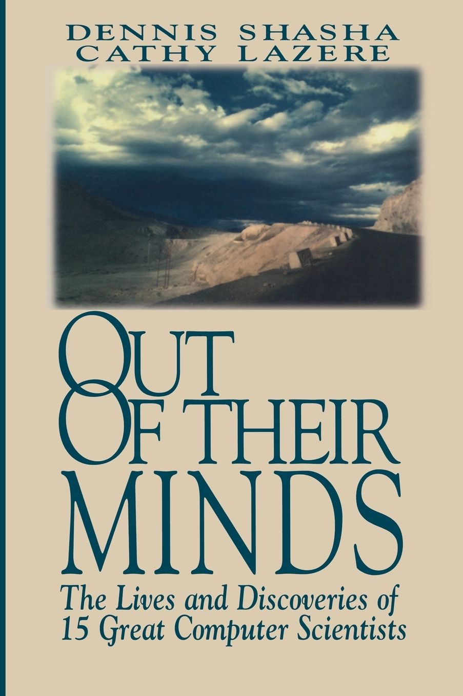 Out of their Minds: The Lives and Discoveries of 15 Great Computer Scientists