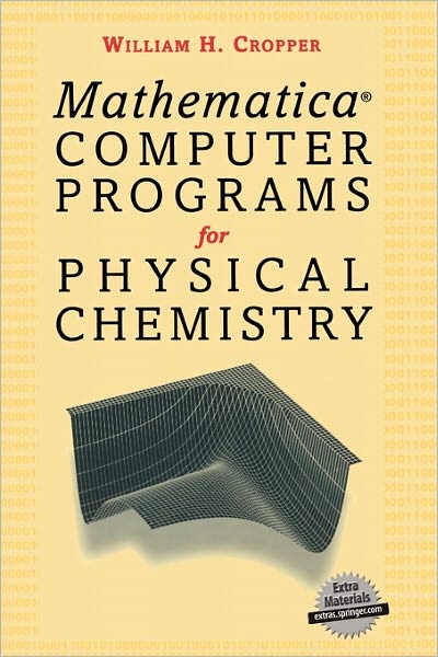 Mathermatica Computer Programs for Physical Chemistry