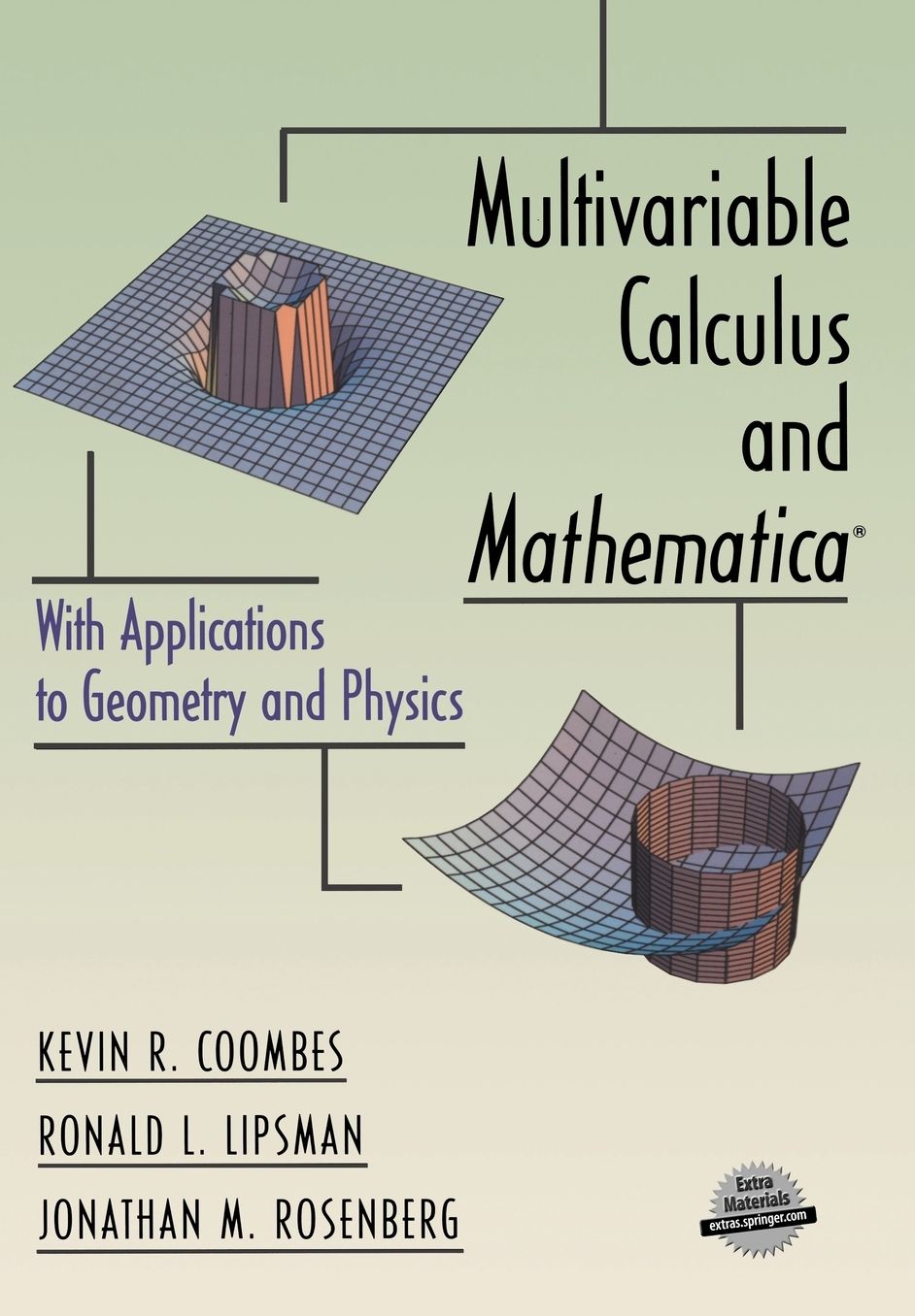 Multivariable Calculus and Mathematica: With Applications to Geometry and Physics