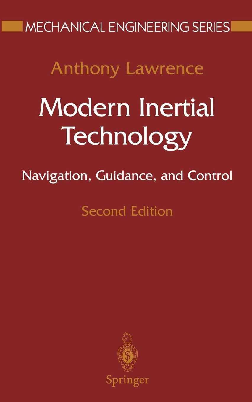 Modern Inertial Technology: Navigation, Guidance, and Control