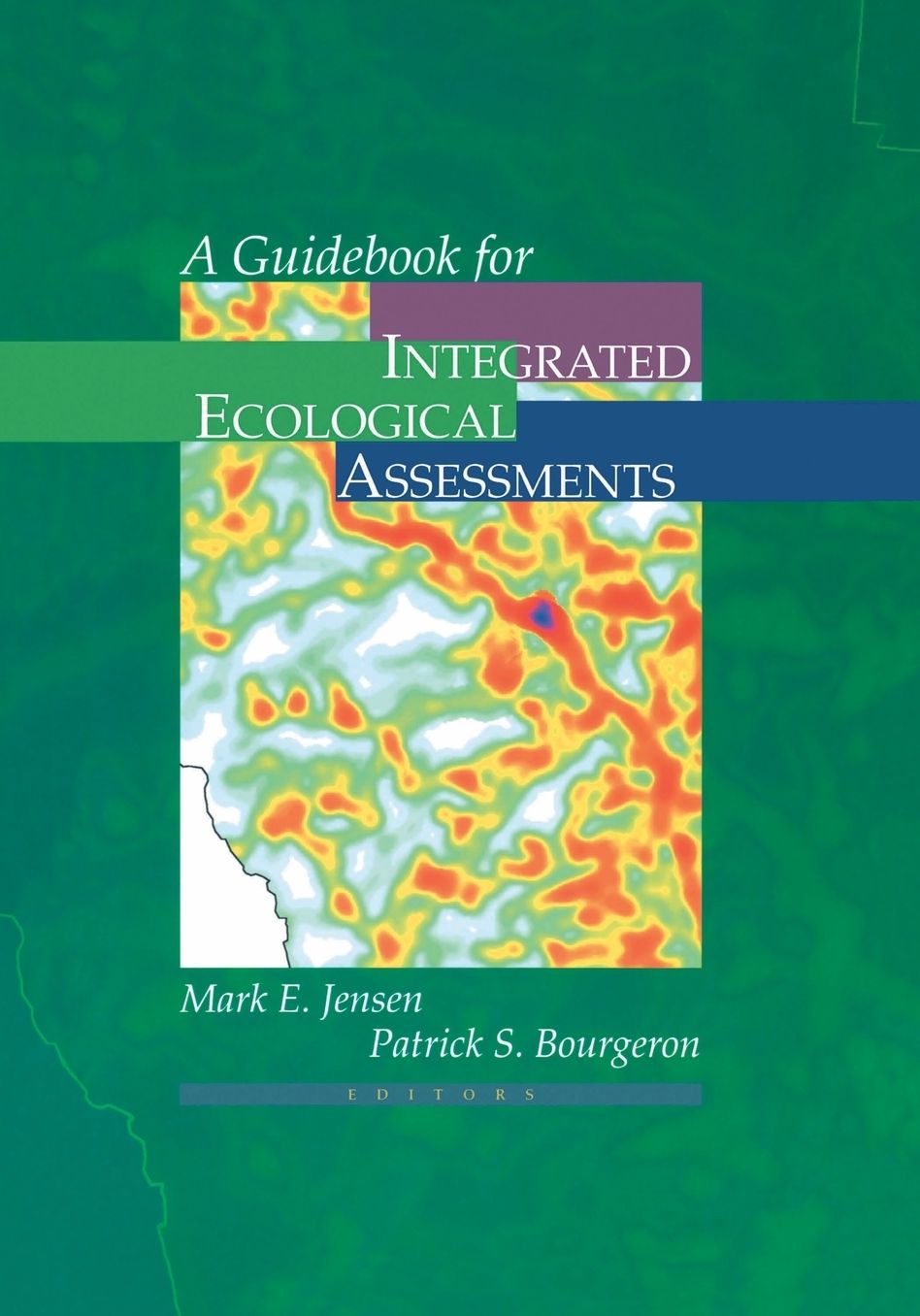 A Guidebook for Integrated Ecological Assessments