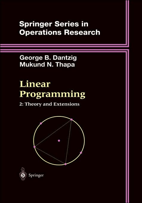 Linear Programming 2: Theory and Extensions