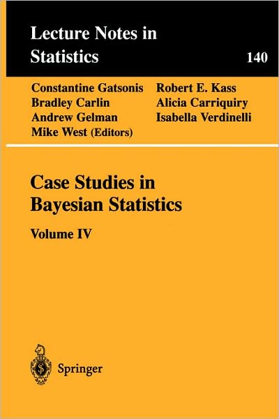 Case Studies in Bayesian Statistics: Volume IV