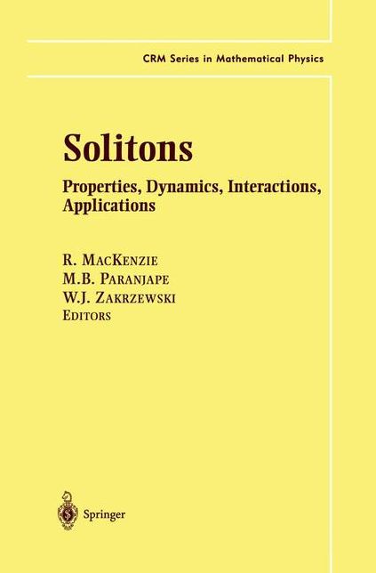 Solitons: Properties, Dynamics, Interactions, Applications
