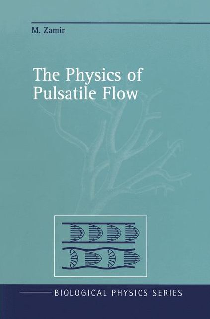 The Physics of Pulsatile Flow