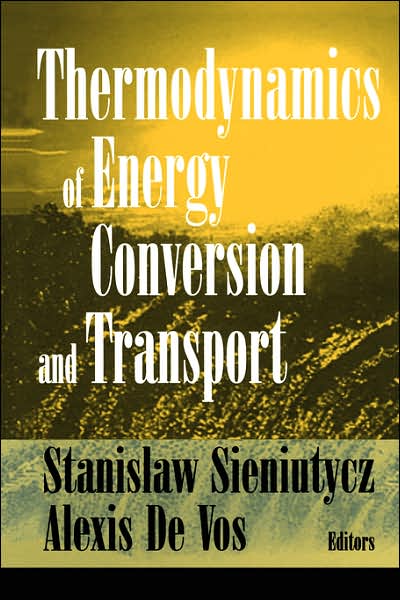 Thermodynamics of Energy Conversion and Transport