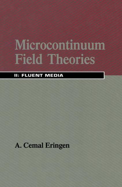 Microcontinuum Field Theories: II. Fluent Media