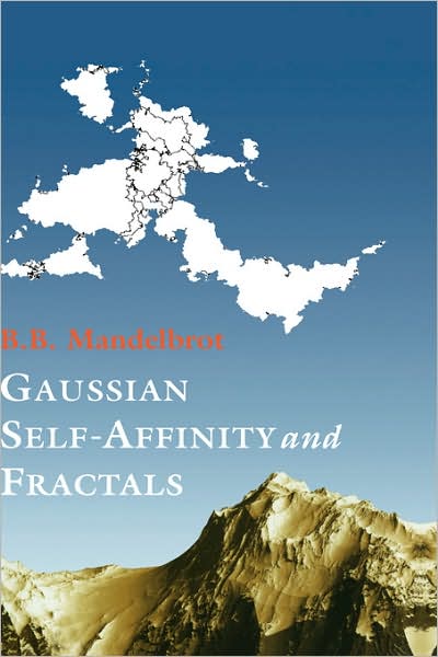 Gaussian Self-Affinity and Fractals: Globality, The Earth, 1/f Noise, and R/S