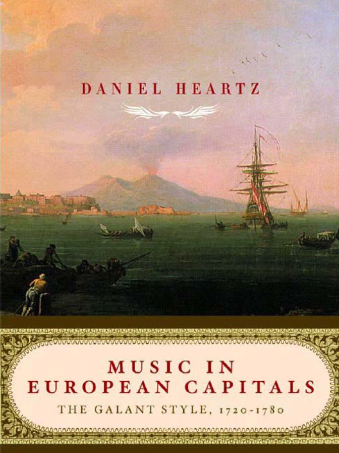 Music in European Capitals: The Galant Style 1720 to 1780