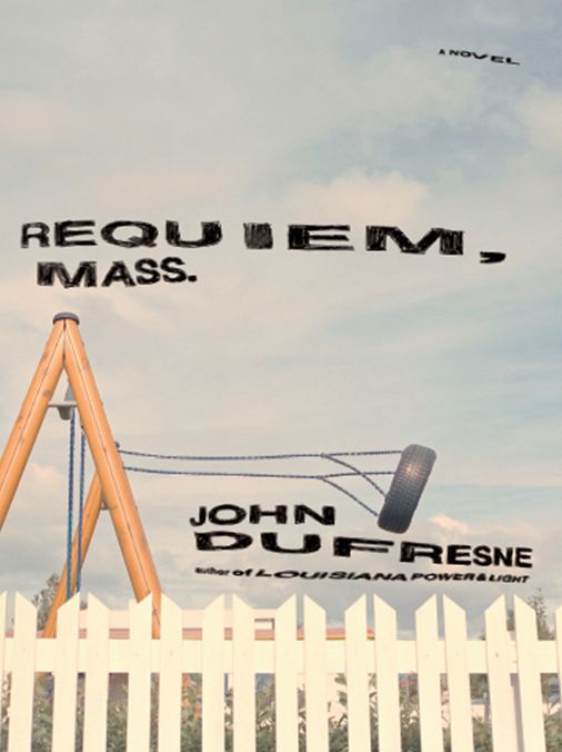 Requiem, Mass.: A Novel
