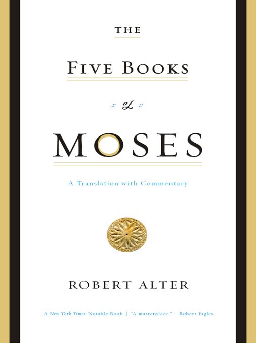 The Five Books of Moses: A Translation with Commentary