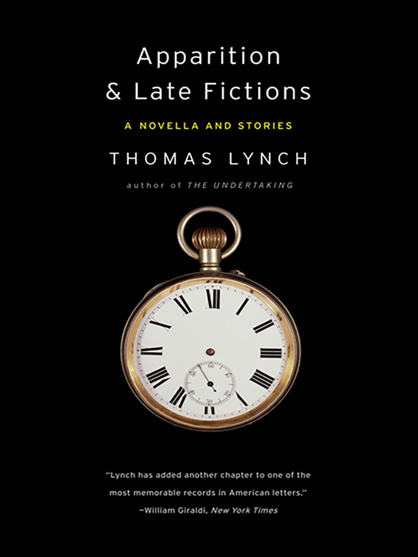 Apparition & Late Fictions: A Novella and Stories
