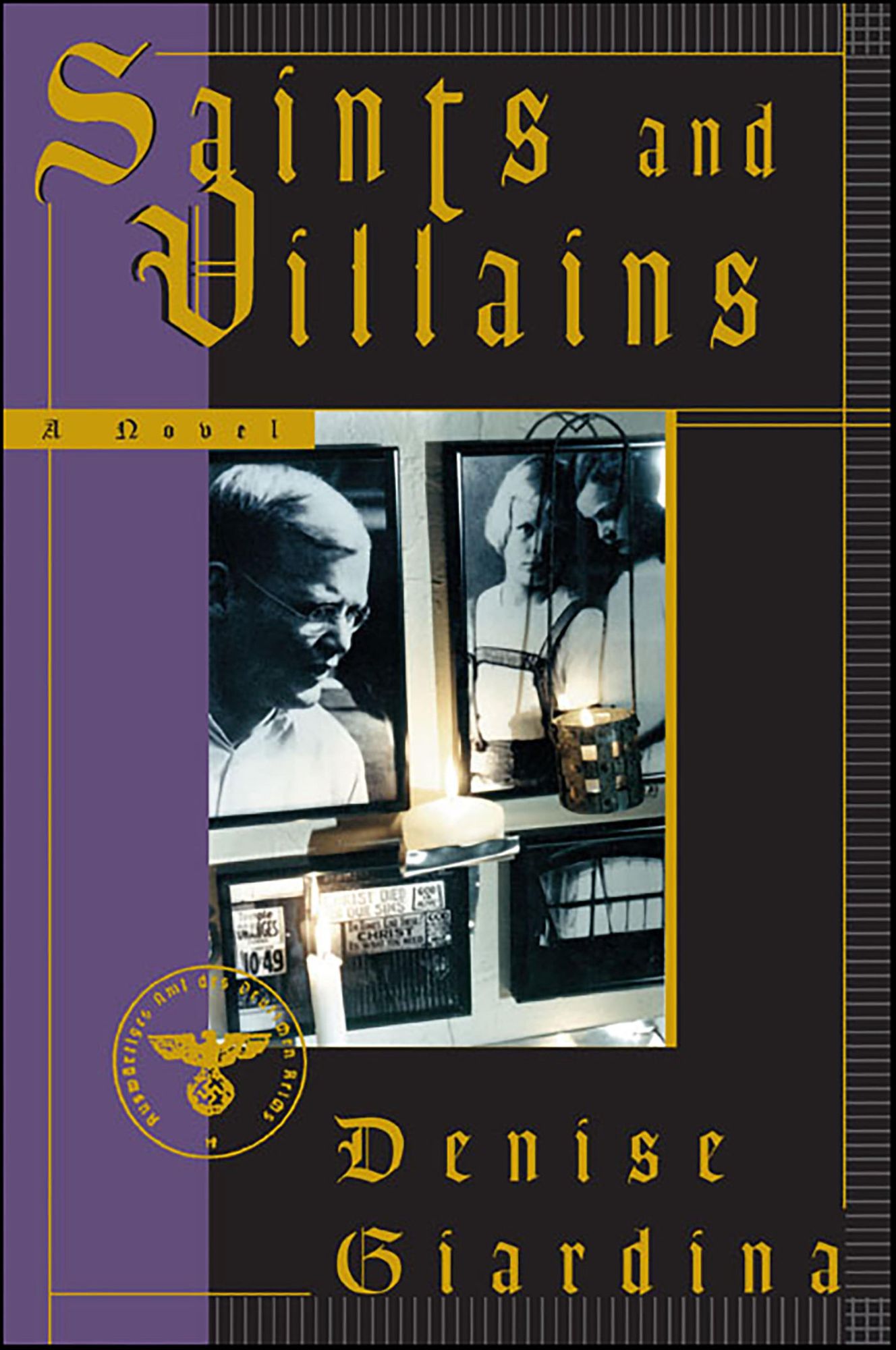 Saints and Villains: A Novel