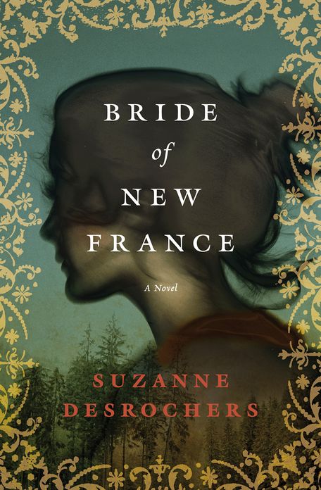 Bride of New France: A Novel