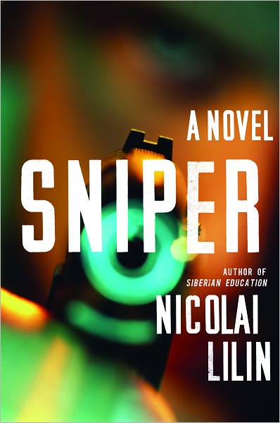 Sniper: A Novel