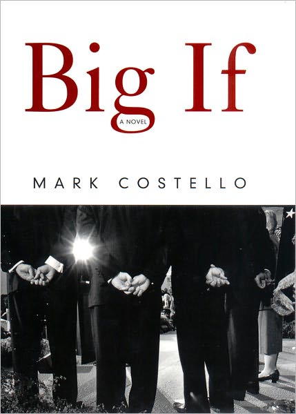 Big If: A Novel