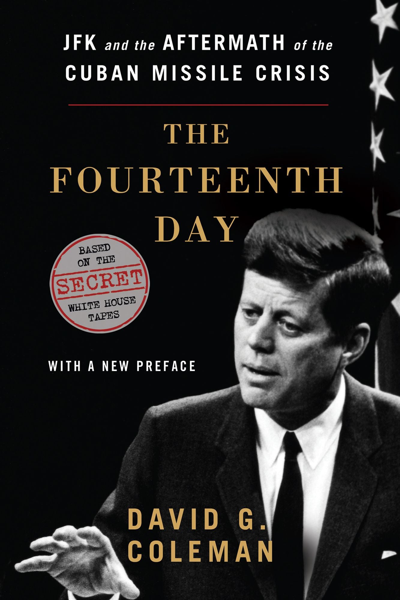 The Fourteenth Day: JFK and the Aftermath of the Cuban Missile Crisis