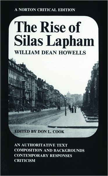 The Rise of Silas Lapham: A Norton Critical Edition